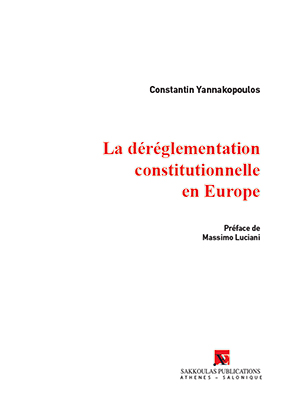La déréglementation constitutionnelle en Europe