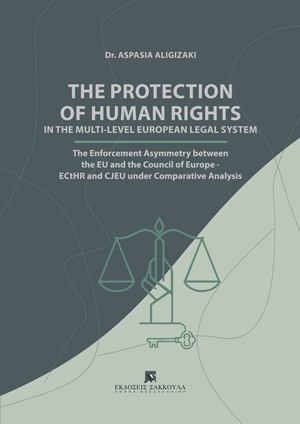 The Protection of Human Rights in the Multi-Level European Legal System