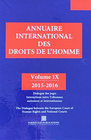 Ξ. Κοντιάδης/Α. Φωτιάδου, The Crisis Jurisprudence. A Transjudicial Dialogue?, σε: AIDH 9/2017